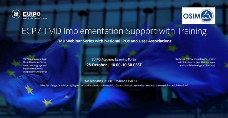 Webinarii ECP7 pe tema Directivei privind mărcile în limba națională – România, 28 octombrie 10:00-10:30