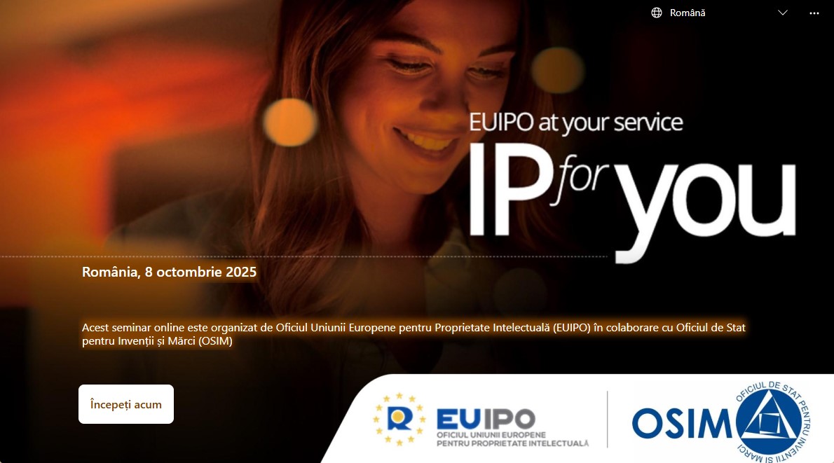 Eveniment online „IP for You” – organizat de EUIPO și OSIM