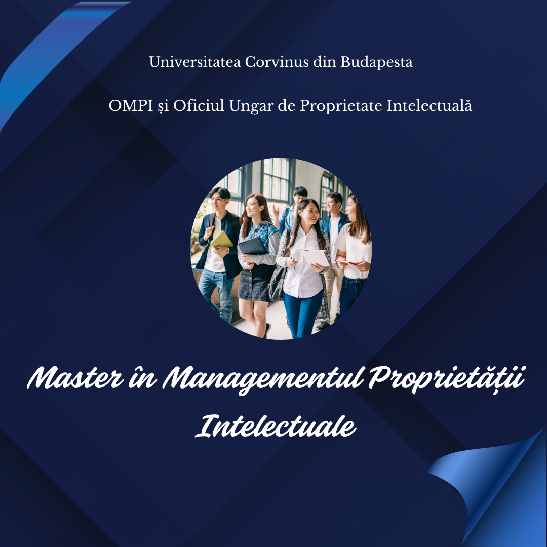 Master internațional în Managementul Proprietății Intelectuale – septembrie 2026